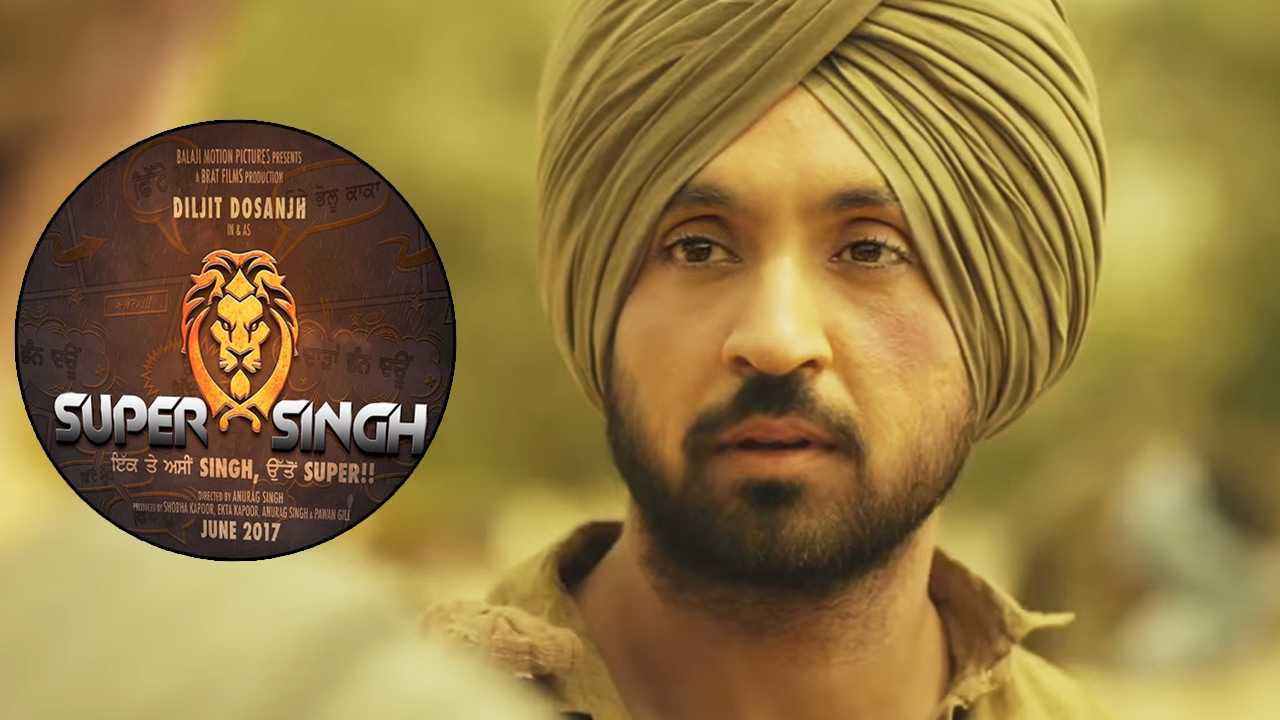 Diljit Dosanjh gives us the perfect desi superhero in ‘Super Singh’
