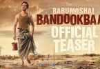 Babumoshai Bandookbaaz movie teaser is here