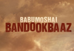 Babumoshai Bandookbaaz Box Office Collection Day 1 , Movie opened with decent collection