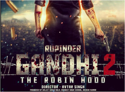 Rupinder Gandhi 2-The Robin Hood movie review: A Punjabi gangster tale